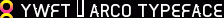 YWFT – Arco Typeface